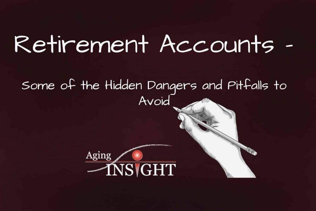 retirement-accounts-hidden-dangers-to-avoid