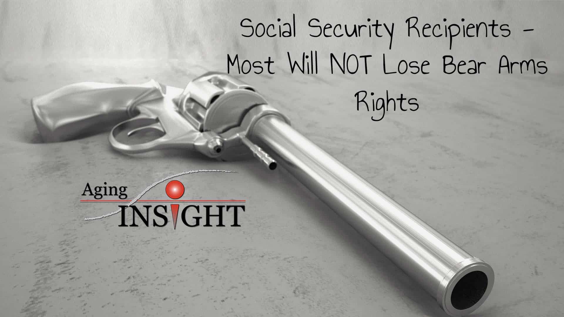social-security-recipients-most-will-not-lose-bear-arms-rights-min